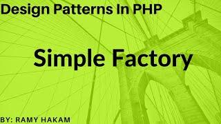 #8 Design Patterns in OOP PHP course Simple Factory Pattern- شرح بالعربي