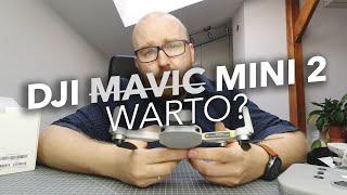 DJI MINI 2. WARTO?