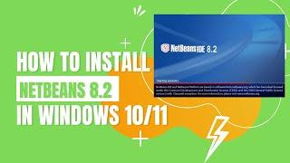 Netbeans 8.2 installation  How to install Netbeans 8.2 in Windows 10/11 