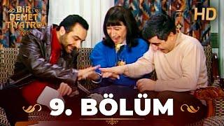 Bir Demet Tiyatro 9. Bölüm Full HD (Restorasyonlu)