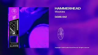 QGRS-042 | Hammerhead - Wookies