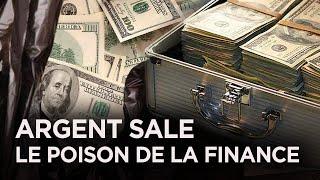 Dirty Money, the Poison of Finance - Mafia - Banks - Full Documentary HD - SHK