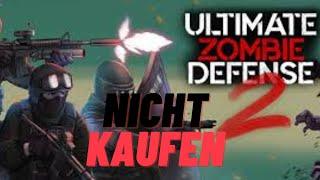 Finger weg von Ultimate Zombie Defens 2