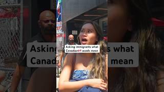 Asking immigrants what Canadian words mean