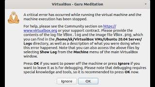 Virtual Box Guru Meditation Critical Error [Solved]