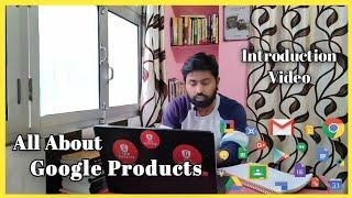 Introducing Google Products Series  || G Tech Education