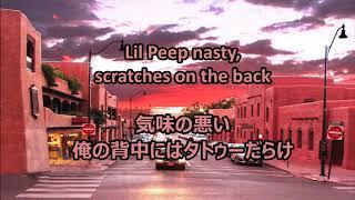 Lil Peep - Downtown (Lyrics & 日本語訳歌詞付)