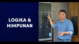 Hal Paling Mendasar dalam Matematika: Logika dan Himpunan - Teaser