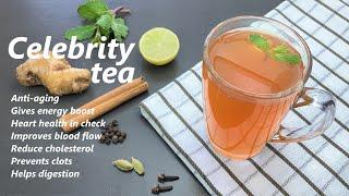 Celebrity Tea Recipe | Anti Ageing | Energy Boosting