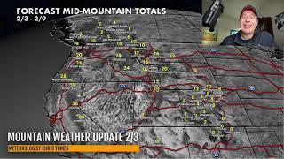 Mountain Weather Update 2/3, Meteorologist Chris Tomer