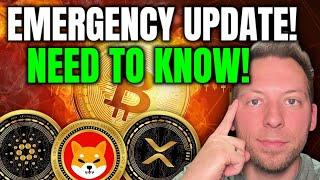 CRYPTO EMERGENCY UPDATE!!! YOU NEED TO KNOW! STAY STRONG!