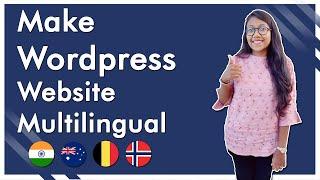 How to Translate Your WordPress Website to Make it Multilingual | Hindi Tutorial 2021