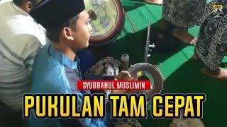 VARIASI TAM || Pukulan cepat || Tholaal badru alaina. || SR official.