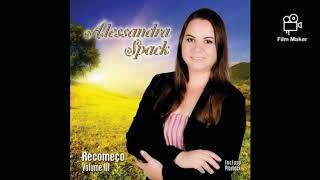 Alessandra Spack.  (Poder do Sangue) composição; Aldinha Costa.