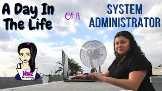 A Day In The Life Of A System Administrator (Onsite)