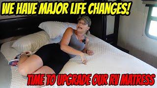 Major life change | Preparing the RV for camping | Upgrading our Mattress