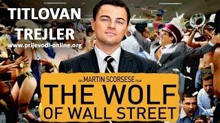 Vuk sa Vol strita ( The Wolf Of Wall Street )