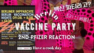 | BERLING | Vaccination party, 2nd Pfizer shot reaction, Yayoi Kusama exhibition, Hallesches Haus