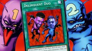 Two Idiots vs Yu-Gi-Oh! Delinquent Duo (Legend of Blue Eyes White Dragon)