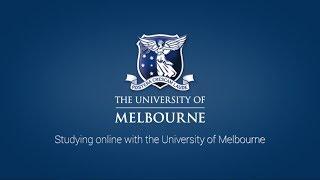 Why study online with the University of Melbourne?