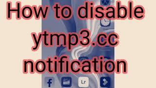 How To Disable ytmp3.cc Notification