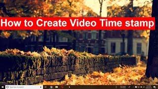 How to create video timestamp in video description