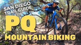 Los Peñasquitos (PQ) Canyon Mountain Biking Guide