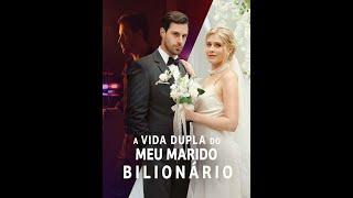 Serie A Vida Dupla Do Meu Marido Bilionario #viral