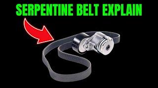 Serpentine Belt Simple Explained ||