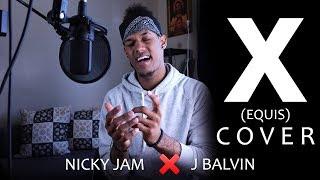 J Balvin X Nicky Jam - X EQUIS Cover by Dr. Verzo The Melody