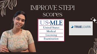 USMLE Step 1 prep exam tips @TrueLearn