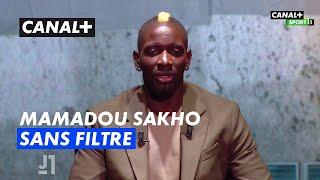 Mamadou Sakho sans filtre | J-1