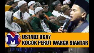 USTADZ UCAY KOCOK PERUT WARGA SIANTAR