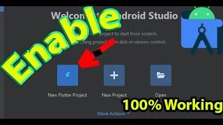 How To Show Create New Flutter Project Option In Android Studio | 100% Working