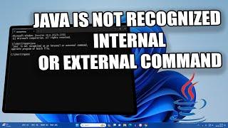 Fix Java is not Recognized as an internal or external Command in Windows 11