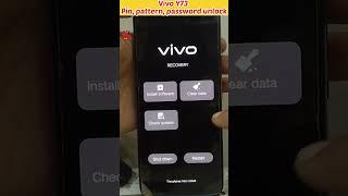 vivo y73 pin, password, pattern unlock #shortvideo #sorts #youtubeshorts #unlock #mobilerepairing