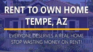 Rent to Own Homes in Tempe, Az