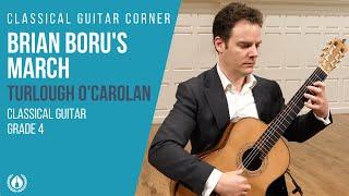 Brian's Boru March by Turlough O’Carolan - Grade 4 Repertoire for Classical Guitar