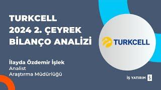 #TCELL TURKCELL 2024 2. ÇEYREK BİLANÇO ANALİZİ - İlayda Özdemir İşlek