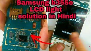 Samsung b355e display light solution // Samsung b355e LCD light solution in Hindi