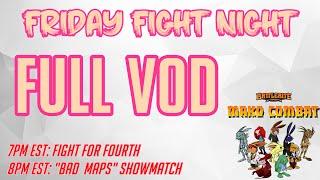 Friday Fight Night - "Bad Maps" Show Matches + Qualifier for MCK7: NA