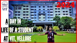 A DAY IN LIFE OF A STUDENT @ VIT VELLORE || VIT UNIVERSITY || TAMIL NADU || INDIA