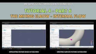 Meshing with snappyHexMesh | Tutorial 4-Part 6 | The mixing elbow - Internal flow