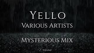 Yello + VA   Mysterious Mix