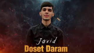 Javid - Doset Daram ️ I (Мохи ман ) | Дусет дорам 🫀