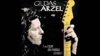 Gildas Arzel - Au coeur des pierres levées...