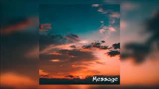 TBG - Message (prod. byScorez x wristyboi)