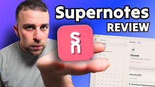 Supernotes Review 2024: Best Note-Taking App?