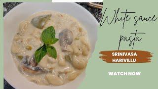 Creamy White Sauce Pasta