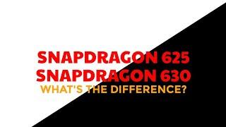 SNAPDRAGON 625 VS SNAPDRAGON 630 | SPECIFICATION COMPARISON | TECH2MAKE